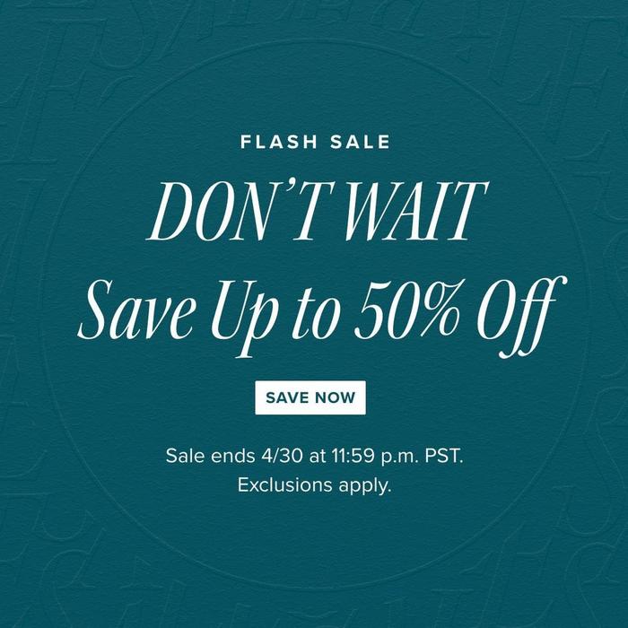 Sale Extended - DON'T WAIT - Save Up to 50% Off - Shop Now, Sale ends 4/30 at 11:59 p.m. PST. Exclusions apply.