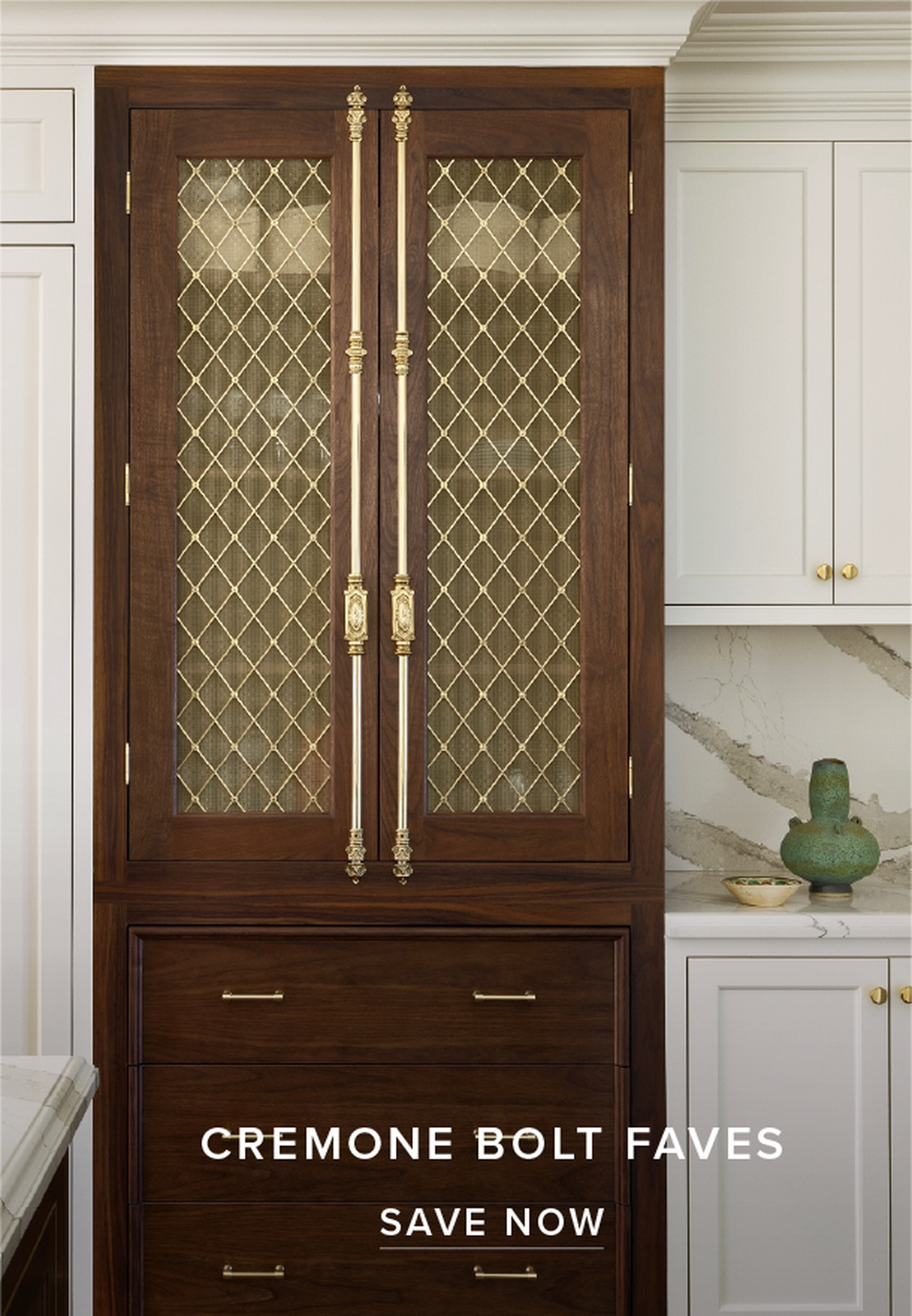 Cremone Bolt Faves - Save Now