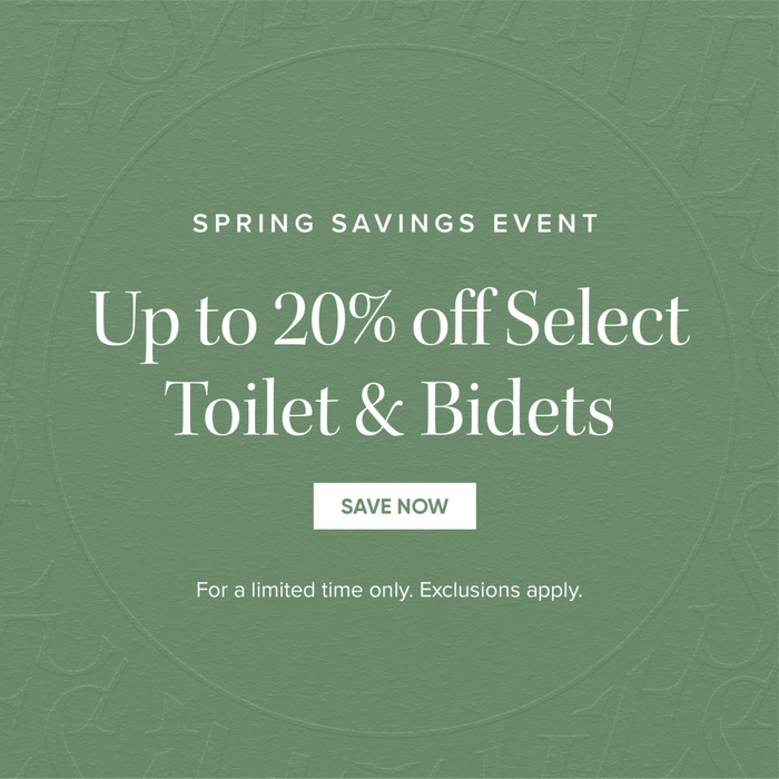 Spring Savings Event - Up to 20% off Select Toilet & Bidets - Save Now - For a limited time only. Exclusions apply.